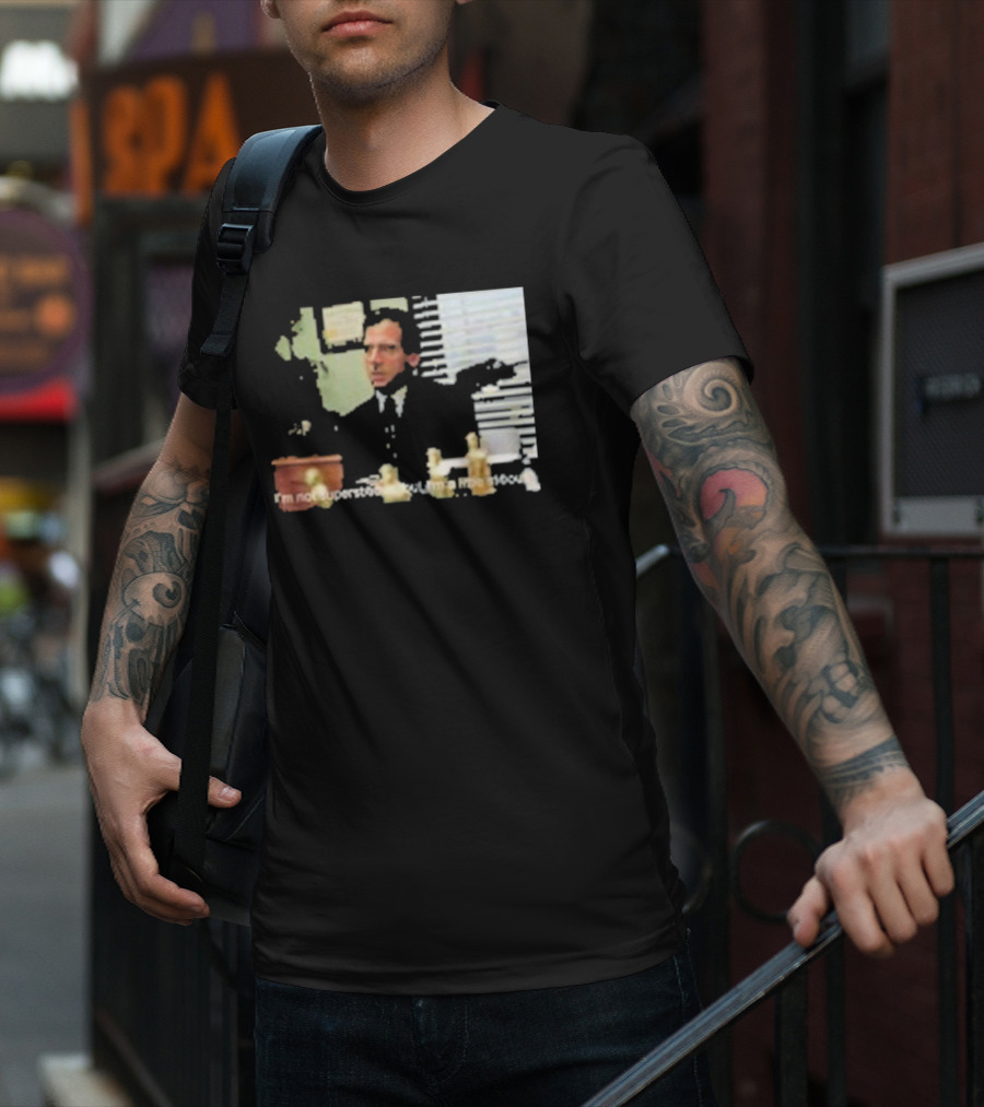 Michael Scott Office Humor I'm Not Superstitious But I'm A Little Stitious T-Shirt
