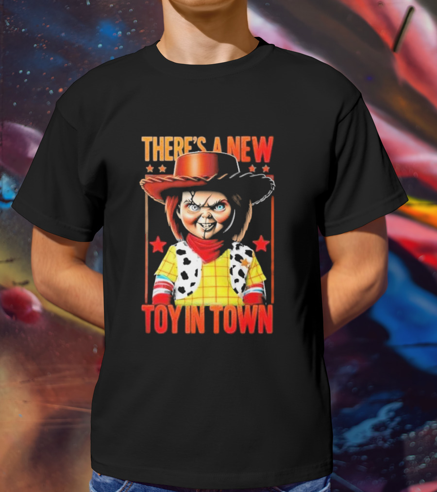 There's A New Toy In Town Chucky Playtime Turns Terrifying T-Shirt
