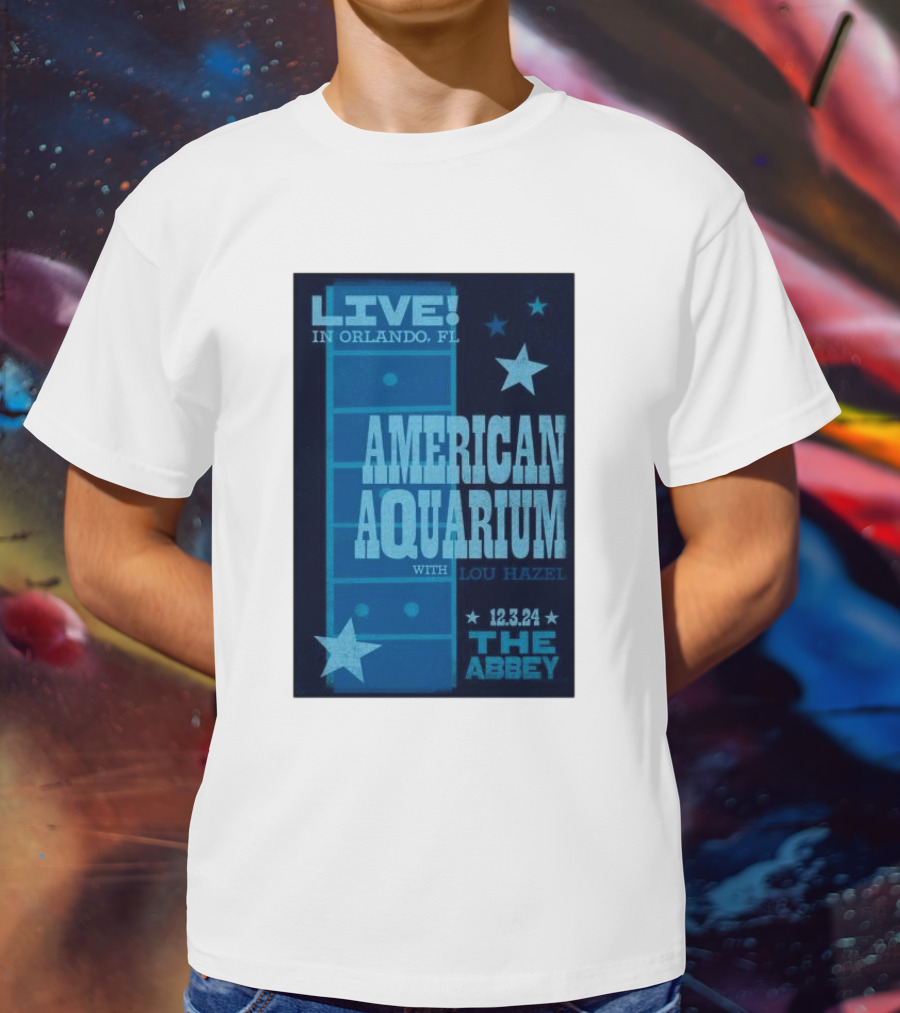 LIVE American Aquarium With Lou Hazel The Abbey Orlando FL 12.3.24 T-Shirt