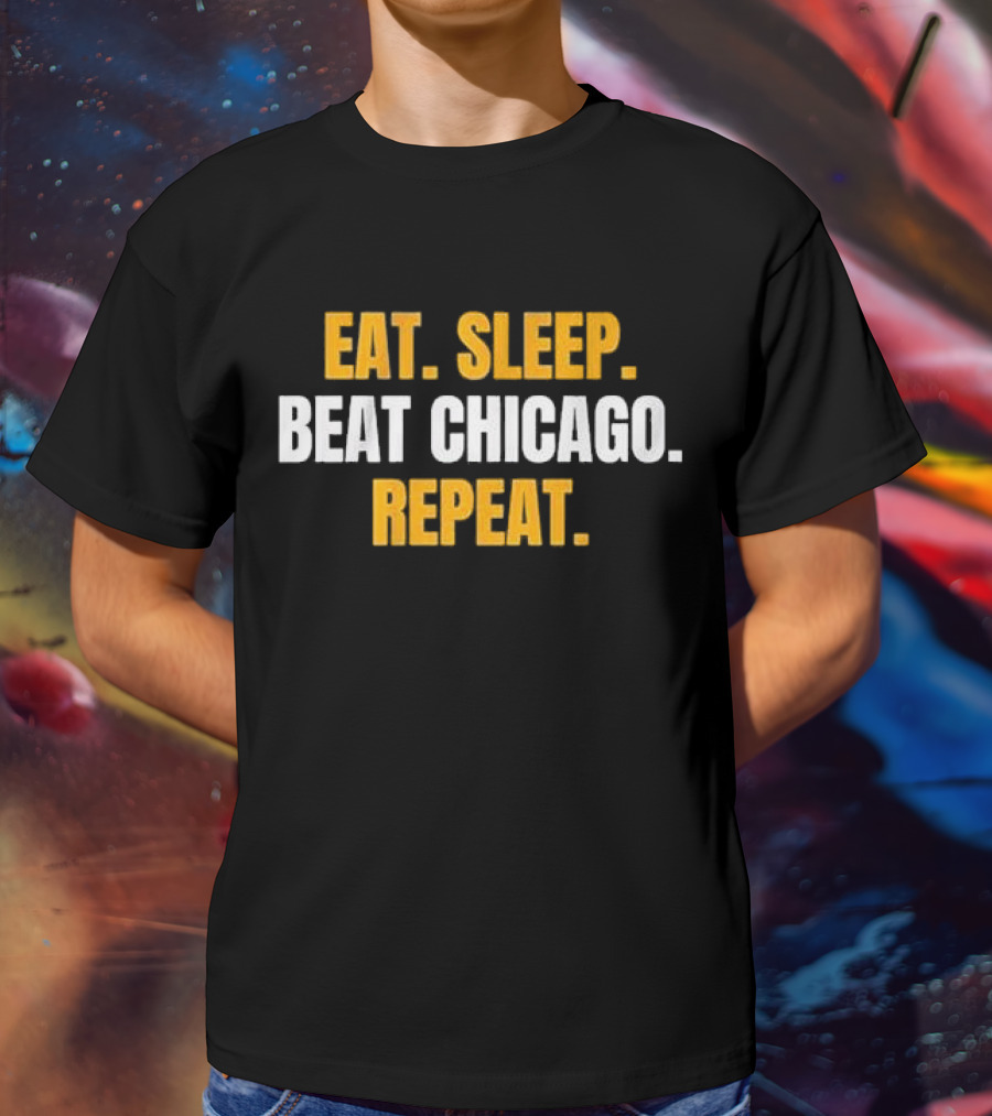Eat Sleep Beat Chicago Repeat Motivational Sports Mantra T-Shirt