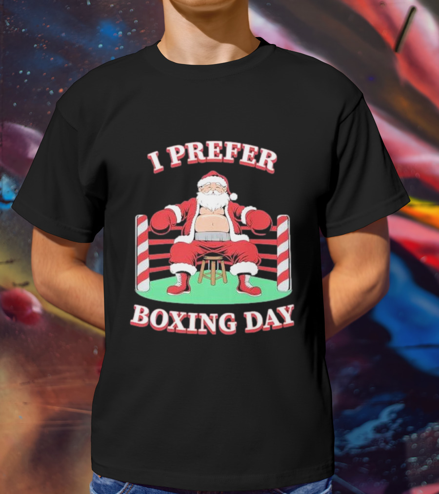 I Prefer Boxing Day Santa In Boxing Ring With Candy Cane Ropes T-Shirt