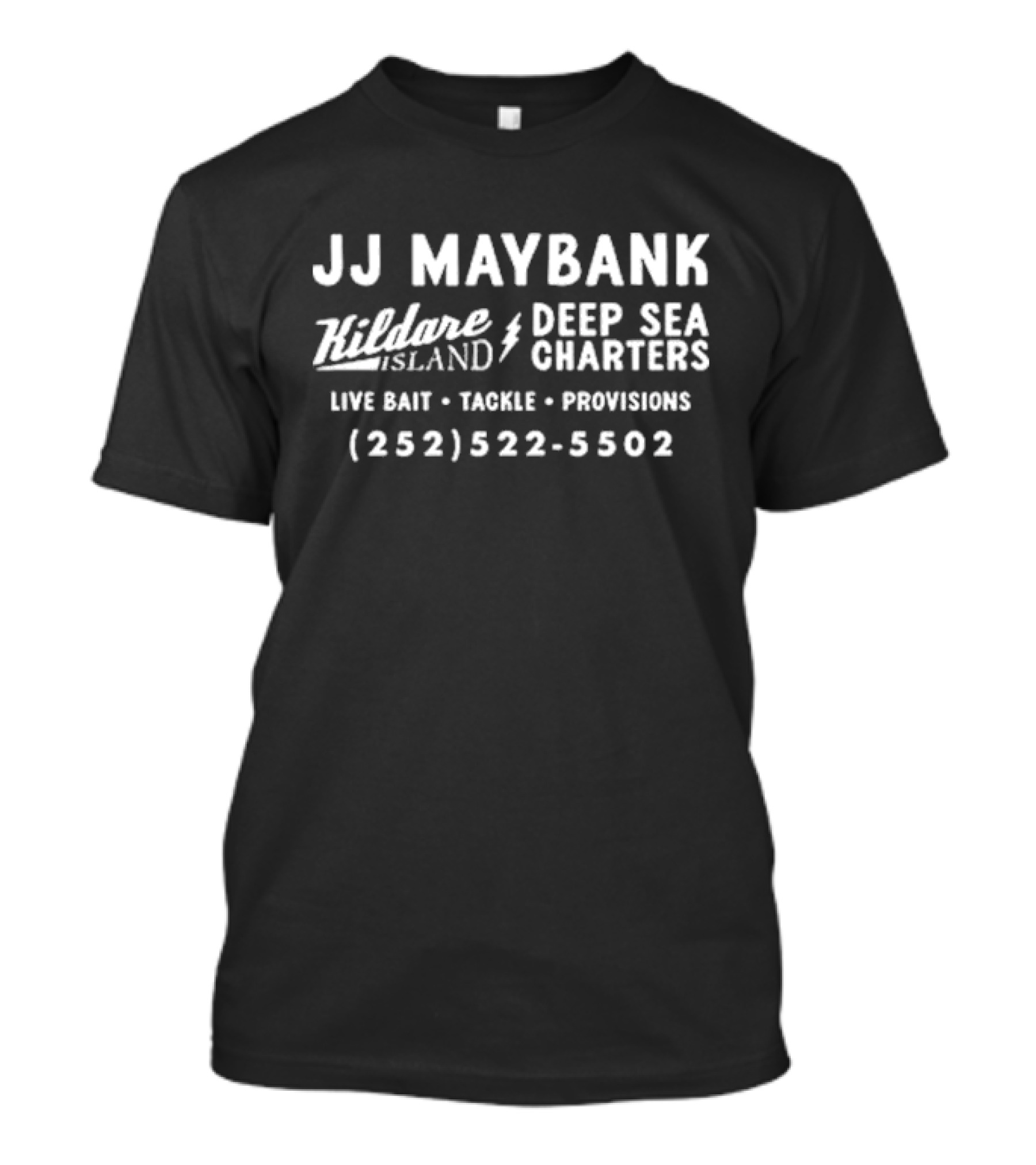 JJ Maybank Kildare Island Deep Sea Charters Live Bait Tackle Provisions (252) 522-5502 Outer Banks T-Shirt