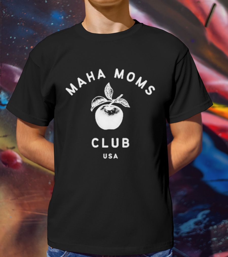 Maha Moms Club USA Apple T-Shirt