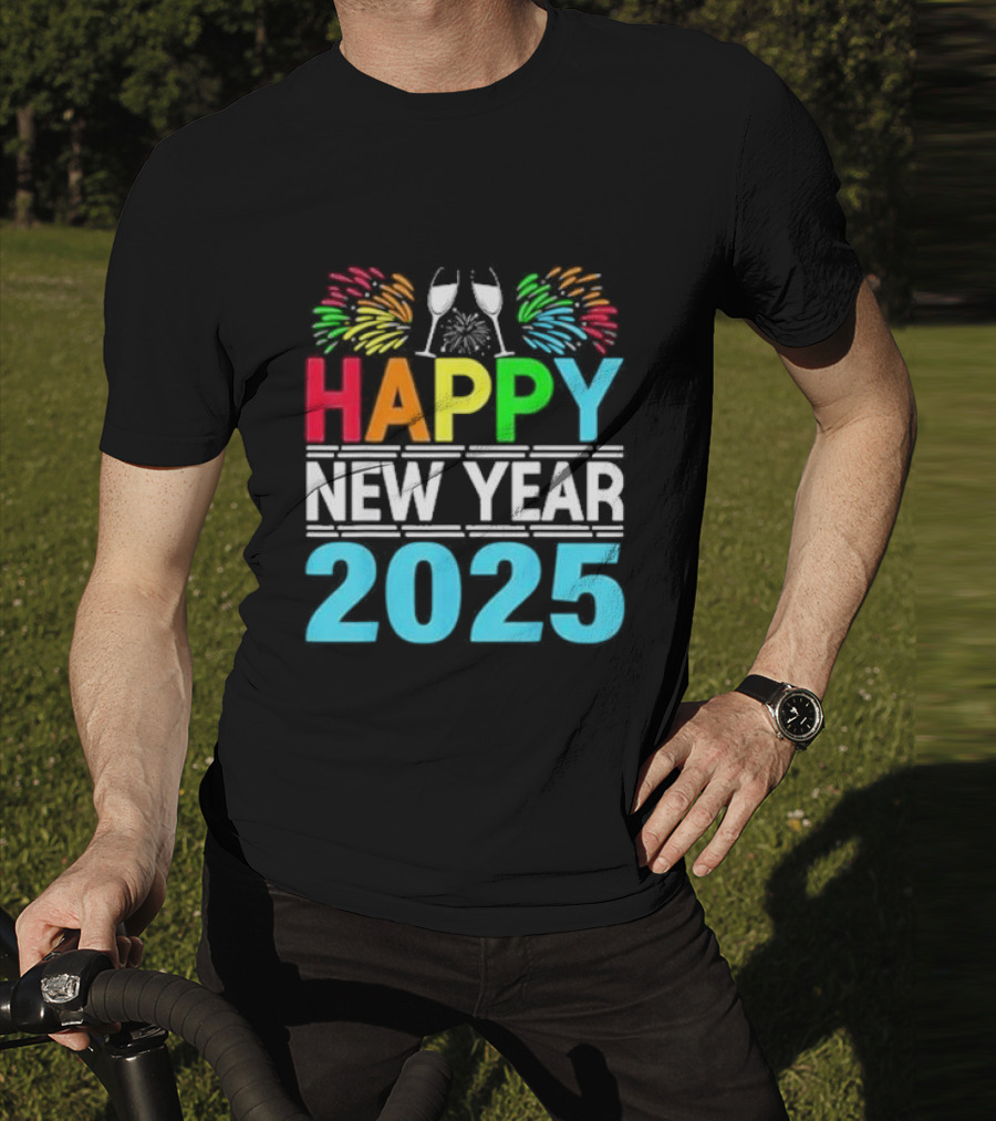 Happy New Year 2025 Fireworks Cheers T-Shirt
