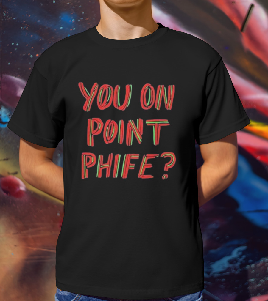 You On Point Phife? Acknowledging Hip Hop Legend Phife Dawg T-Shirt