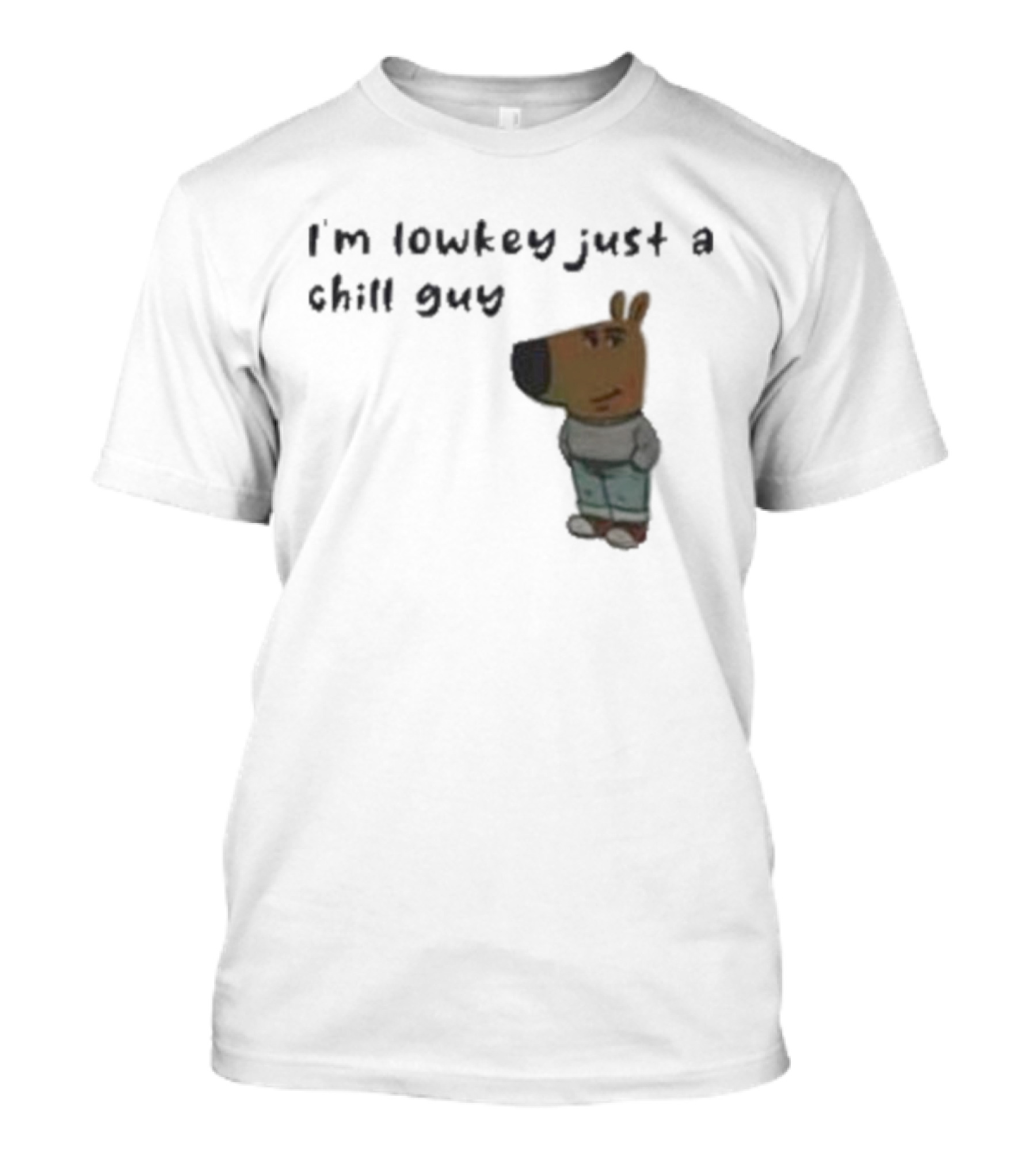 Chill Guy Dog I'm Lowkey Just A Chill Guy Animal Crossing Inspired Character T-Shirt
