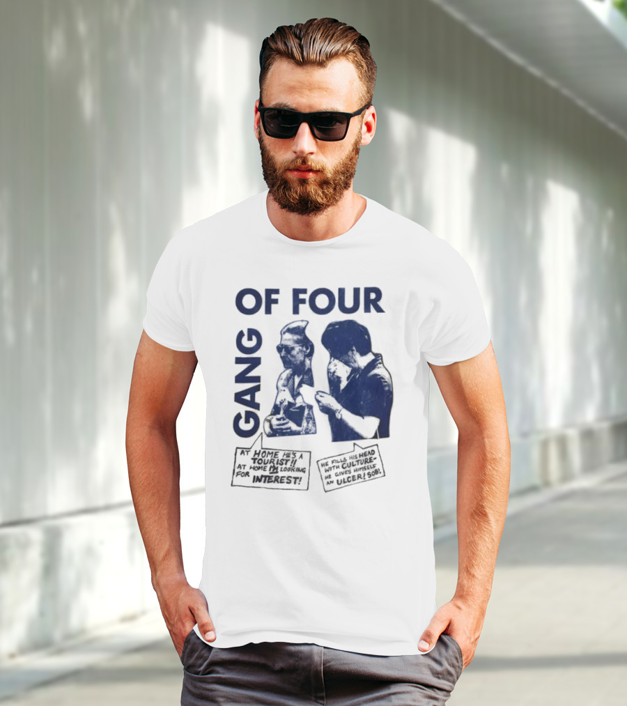Gang Of Four At Home He’s A Tourist Culture Ulcer T-Shirt