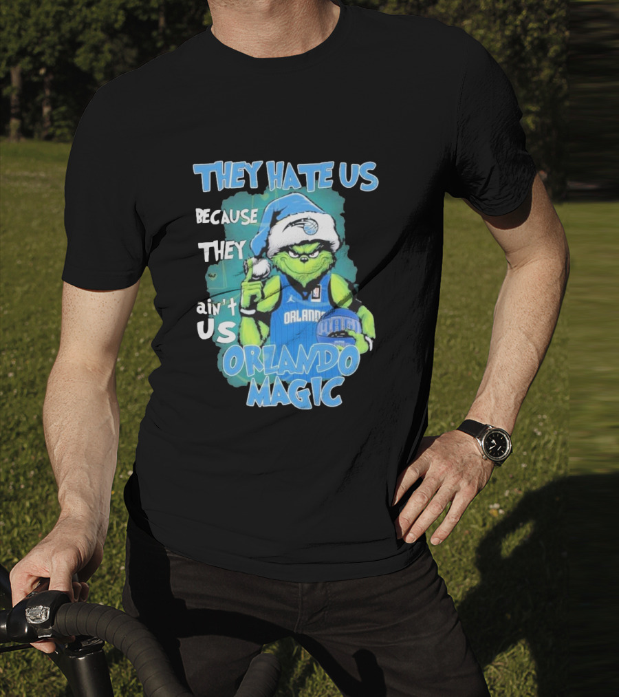 They Hate Us Because They Ain't Us Orlando Magic Grinch Santa Basketball T-Shirt