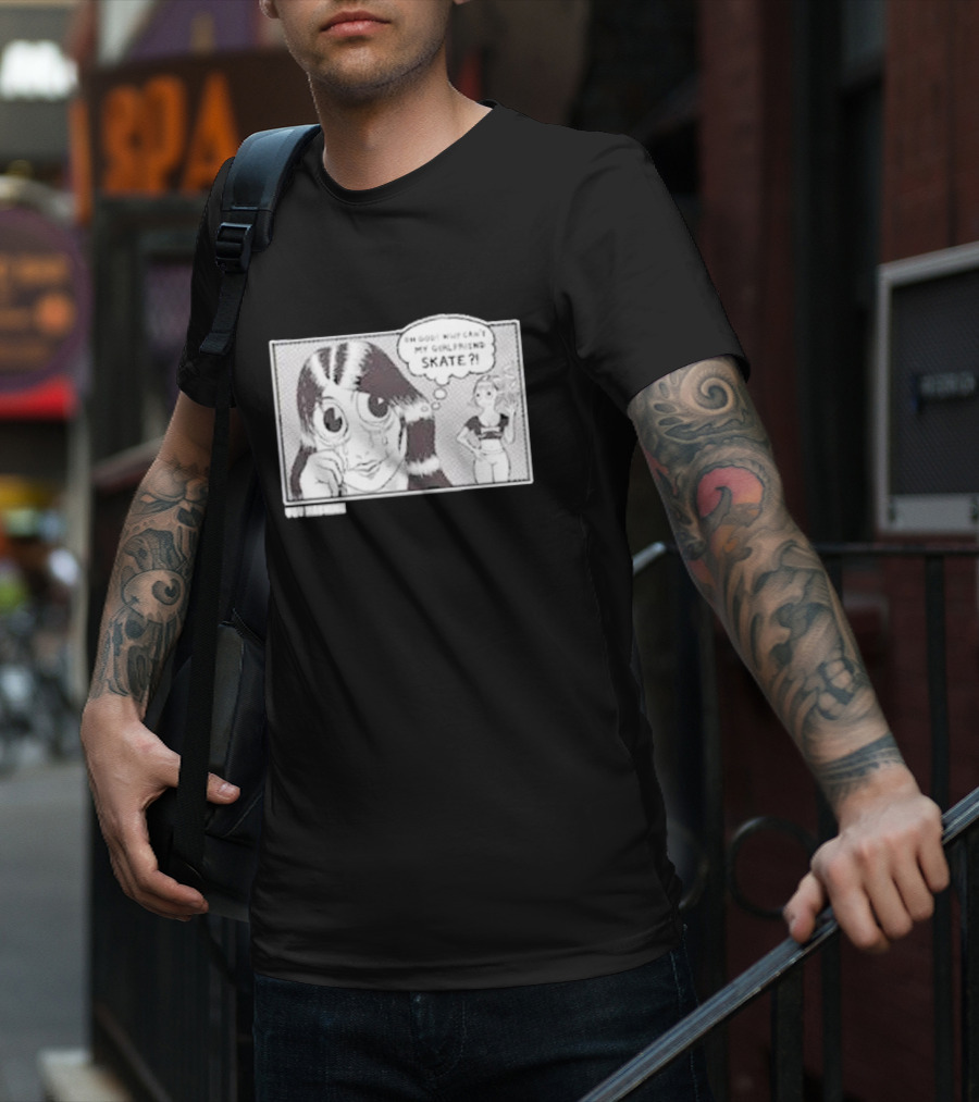 Thrasher Toy Machine Oh God Why Can't My Girlfriend Skate T-Shirt