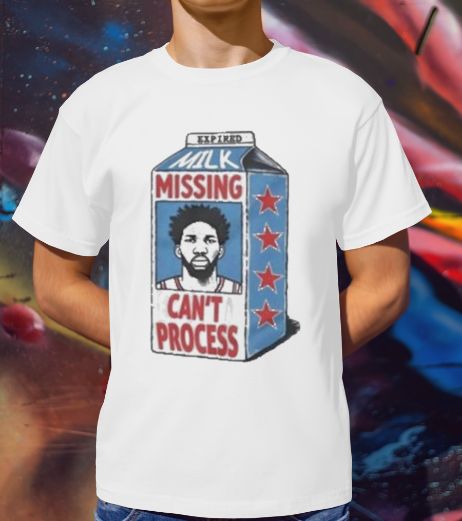 Joel Embiid Expired Milk Carton Missing Can't Process Philly Stars T-Shirt