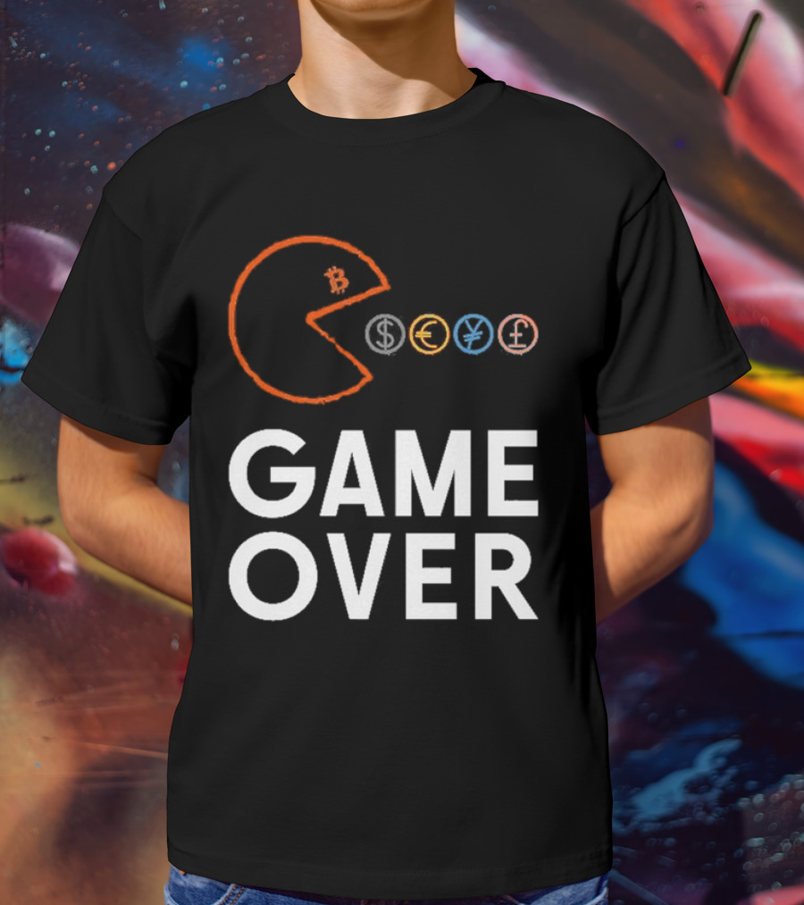 Game Over Bitcoin Pac-Man Eats Dollar Euro Yen Pound T-Shirt