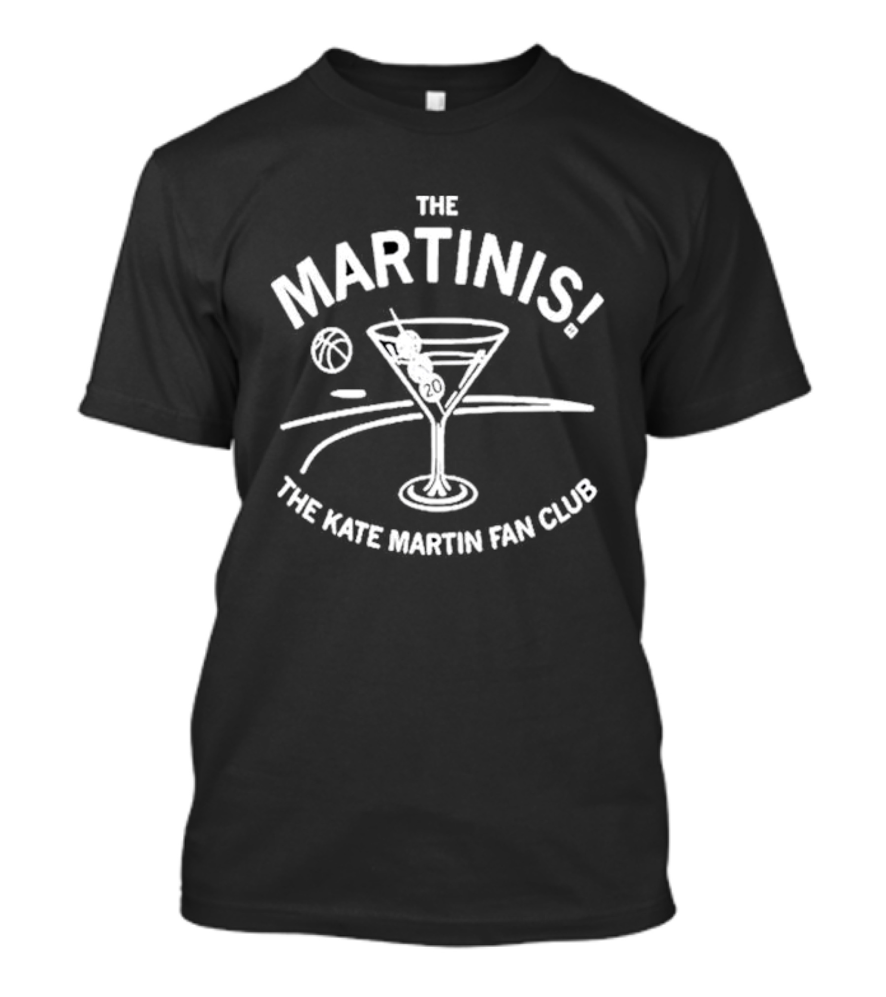 THE MARTINIS THE KATE MARTIN FAN CLUB T-Shirt