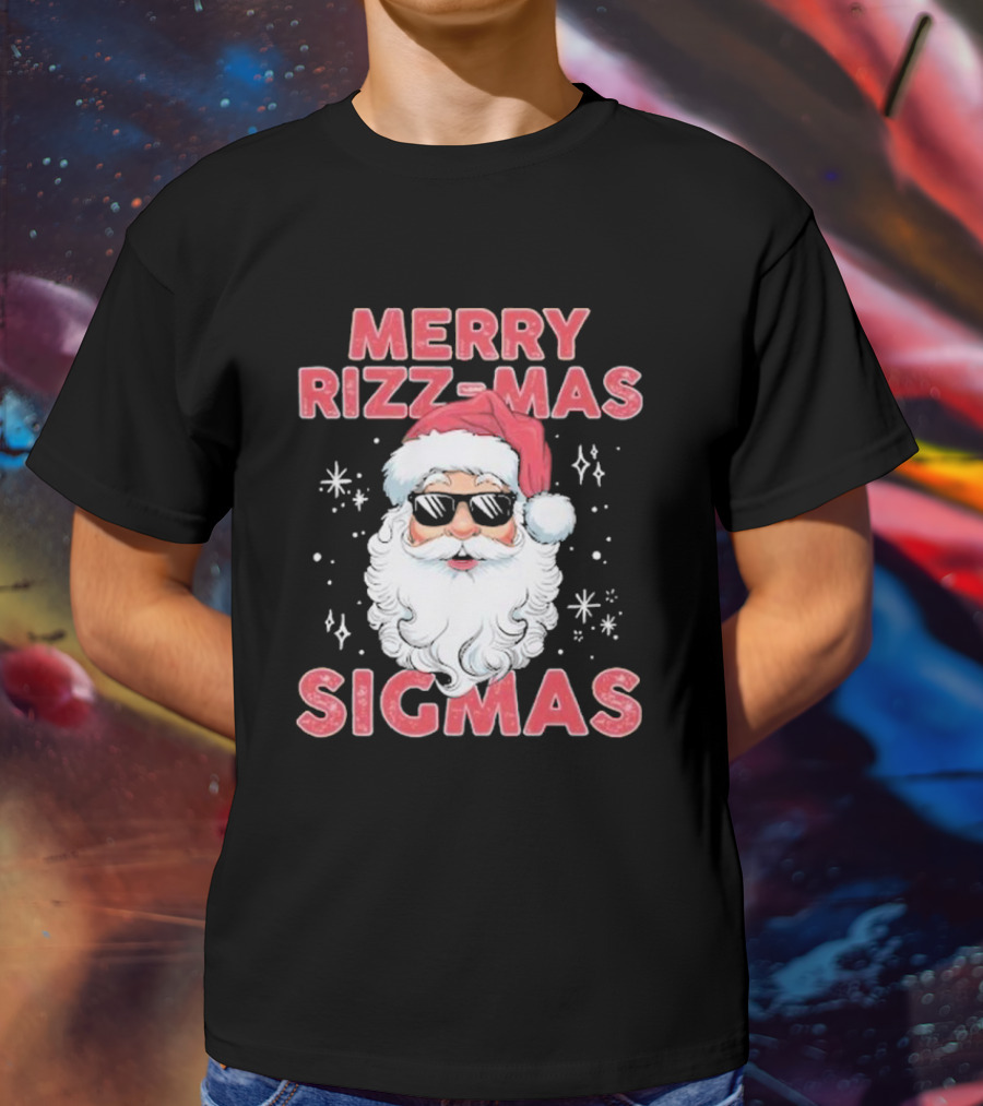 Merry Rizz-Mas Sigmas Santa Christmas T-Shirt