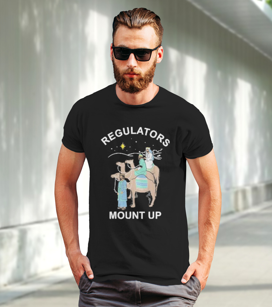 Regulators Mount Up Three Kings Christmas Star Camel Journey T-Shirt