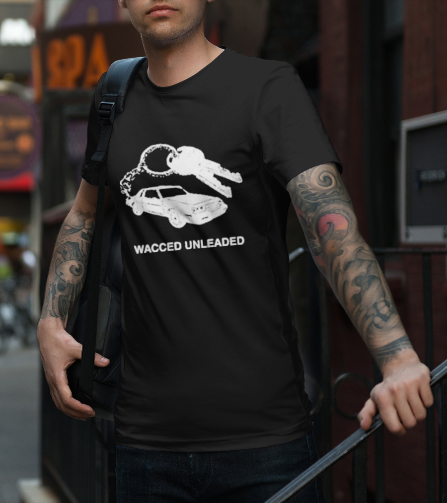 Wacced Unleaded Car Keys And Vehicle T-Shirt