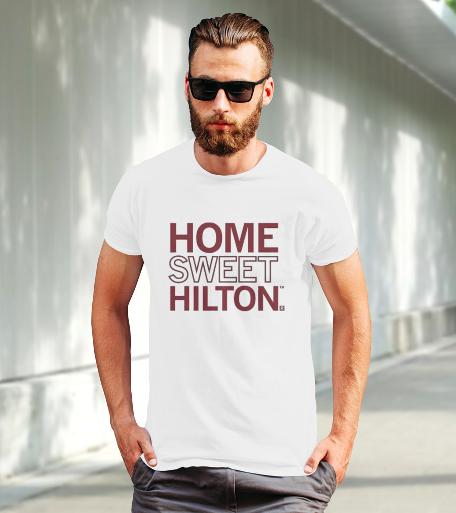 Home Sweet Hilton Texas A&M Spirit And Tradition T-Shirt