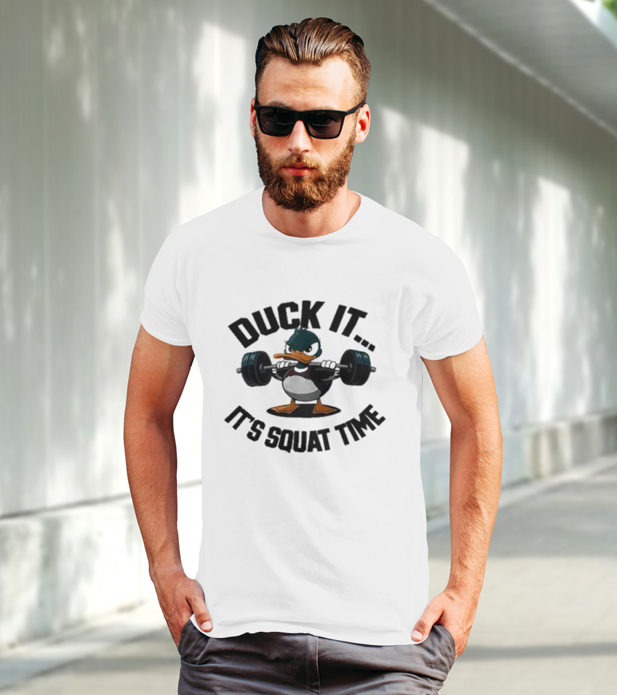 Duck It It's Squat Time Abby Berner Weightlifting Duck T-Shirt