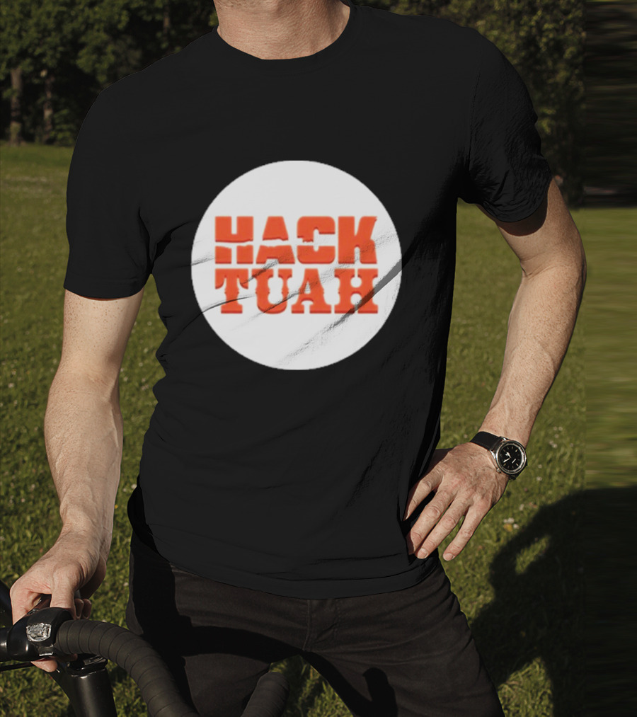 Lauren Hack The Movies Hack Tuah T-Shirt