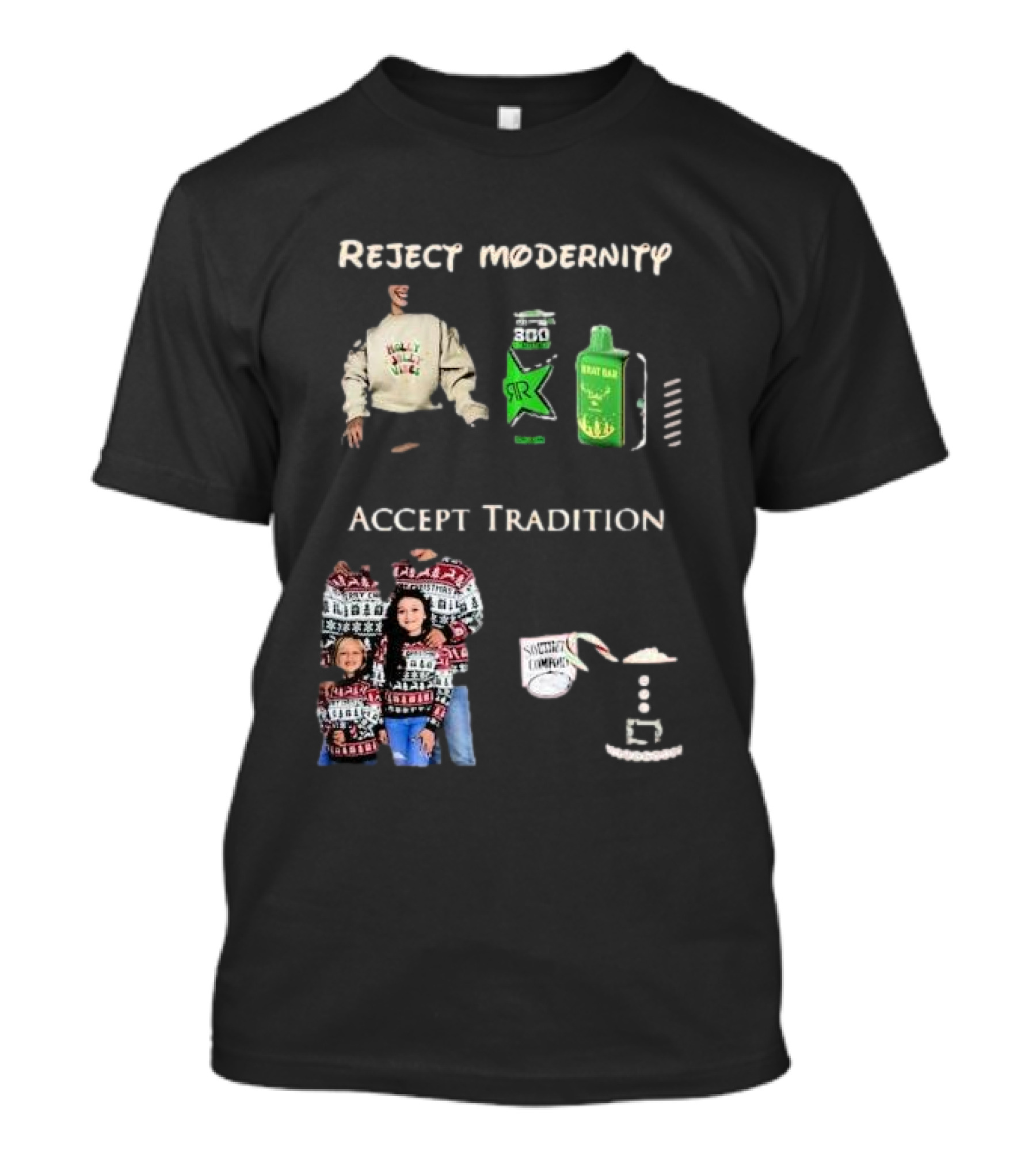 Reject Modernity Accept Tradition Monster Energy Sweatshirts Sweaters T-Shirt