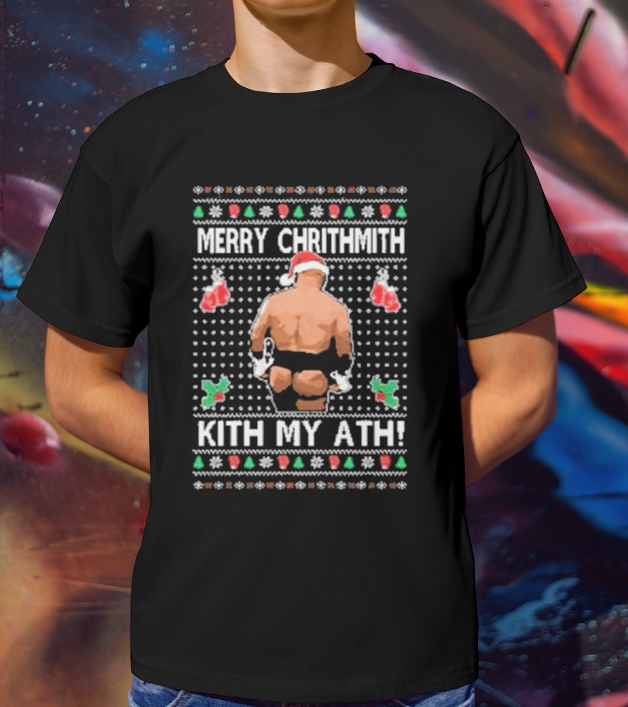 Merry Chrithmith Kith My Ath Mike Tyson Santa Boxing Christmas T-Shirt