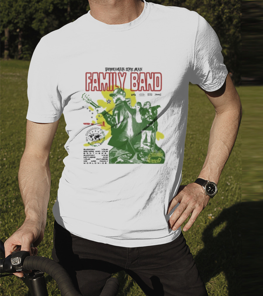 Portugal The Man Family Band Support Your Parties We Are Family Worldwide T-Shirt