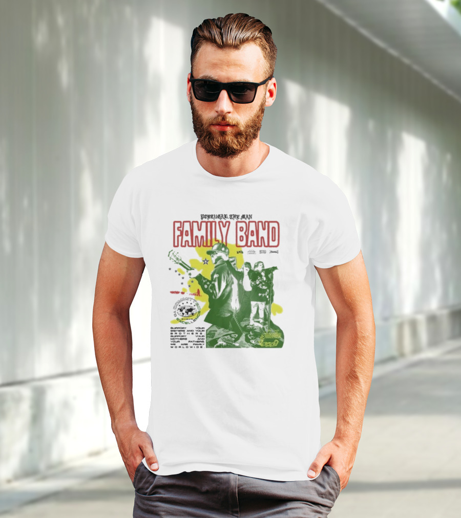 Portugal The Man Family Band Support Your Parties We Are Family Worldwide T-Shirt