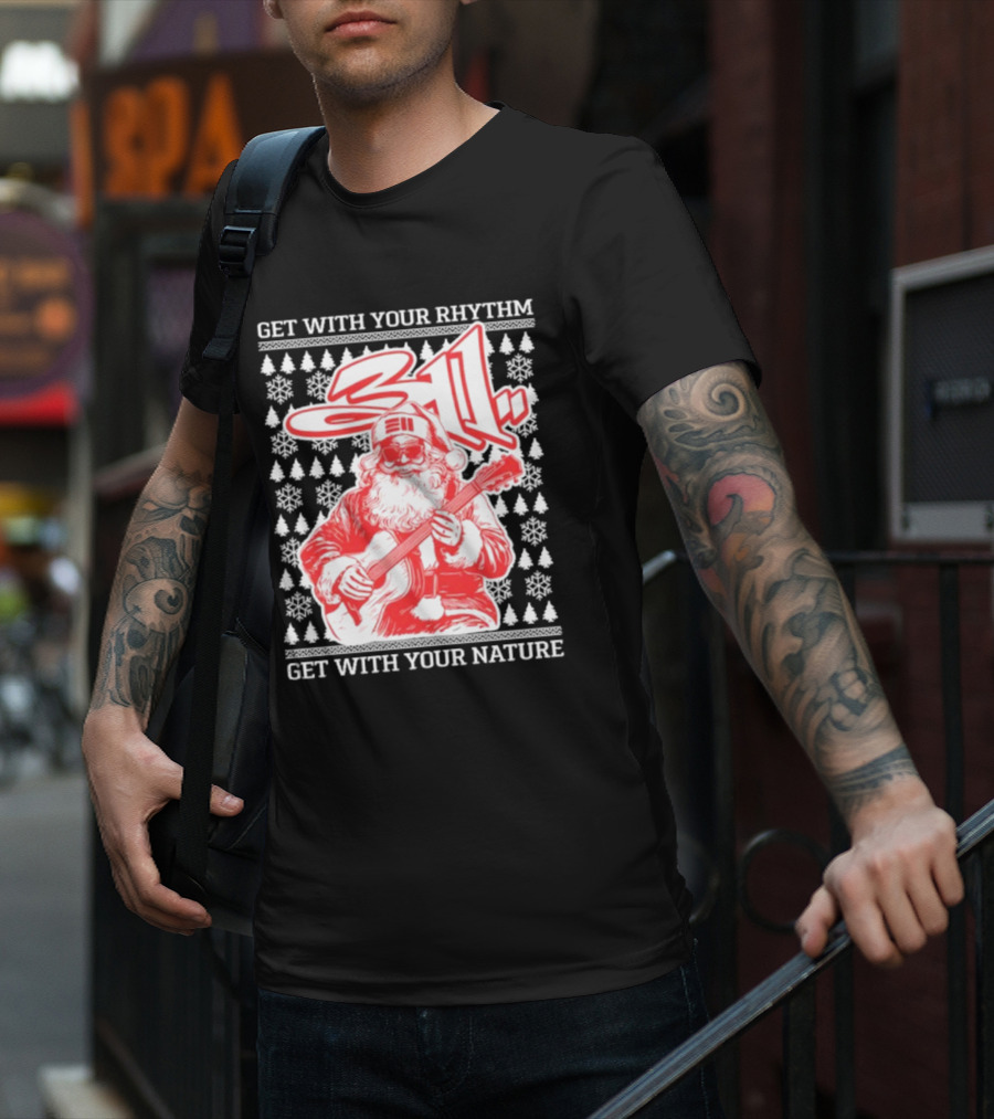 311 Santa Get With Your Rhythm Nature Holiday T-Shirt