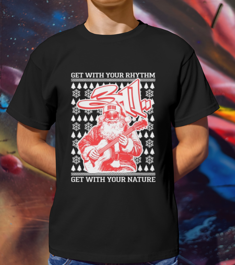 311 Santa Get With Your Rhythm Nature Holiday T-Shirt