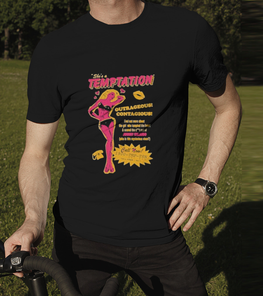 She's A Temptation Outrageous Contagious Johnny Orlando Mysterious Vixen Retro Hotline T-Shirt
