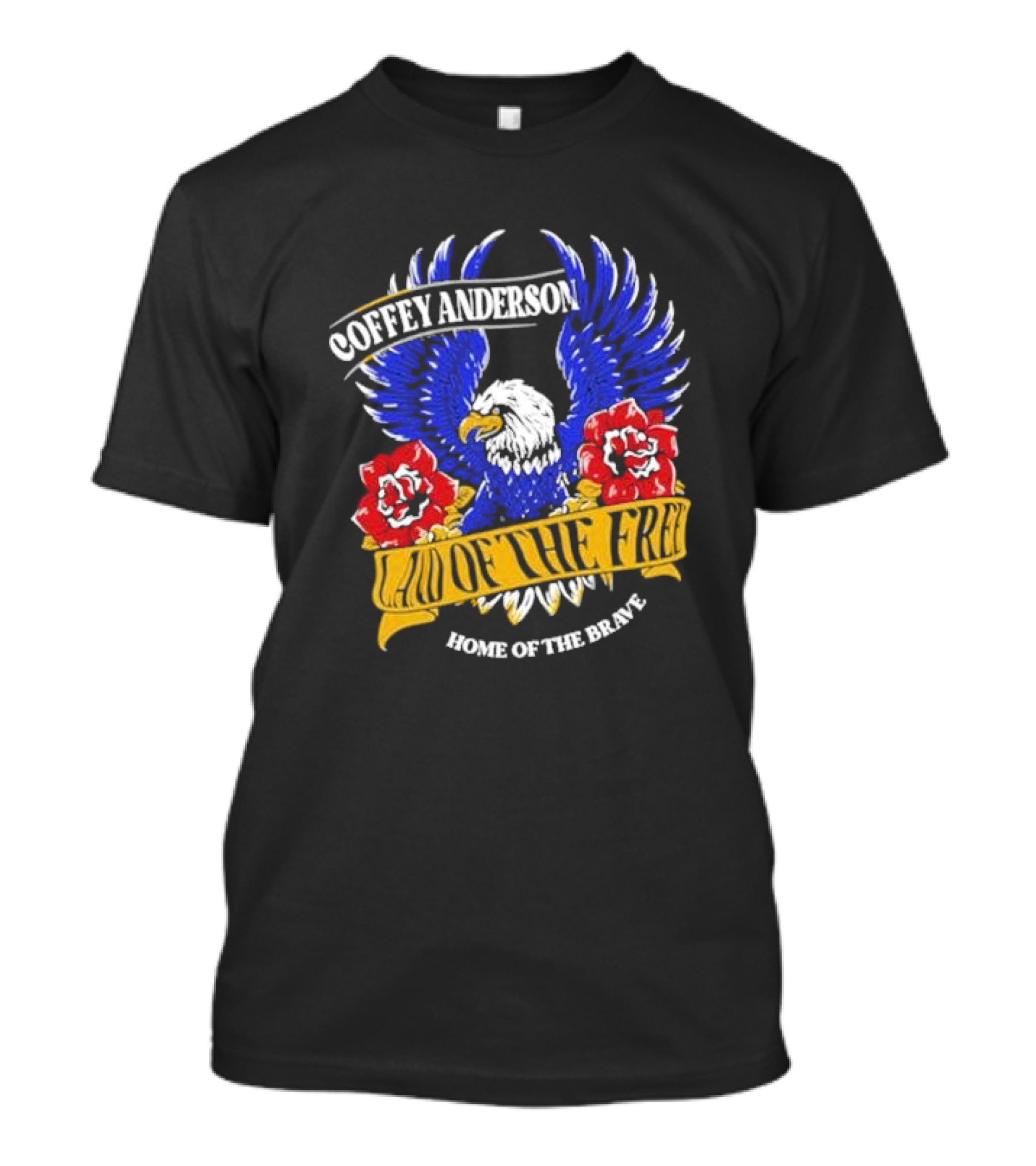 Coffey Anderson Land Of The Free Home Of The Brave Eagle Roses T-Shirt