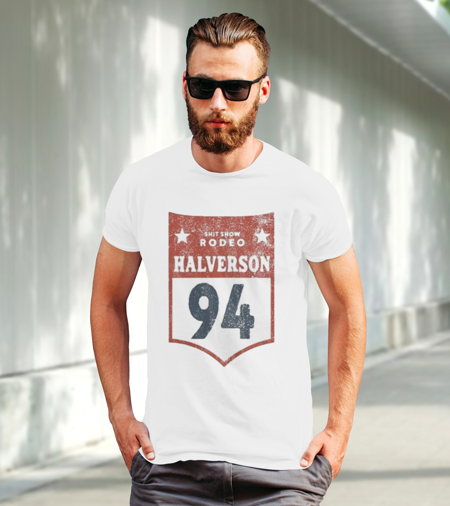 Shit Show Rodeo Halverson 94 T-Shirt
