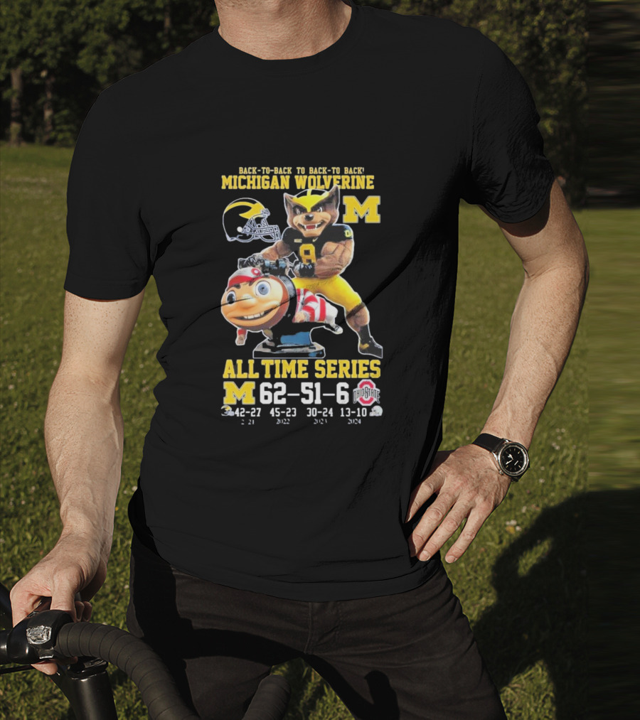Back-To-Back To Back-To-Back Michigan Wolverine All Time Series 62-51-6 T-Shirt