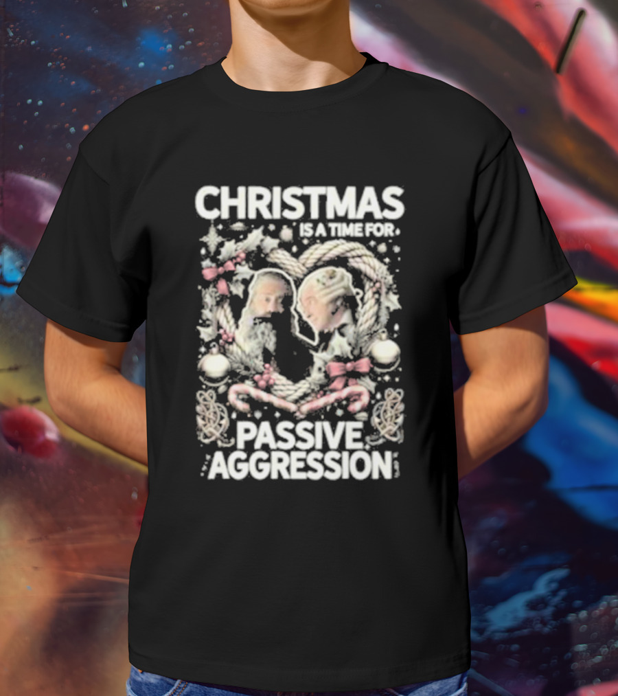 Christmas Is A Time For Passive Aggression Wreath And Candy Canes T-Shirt