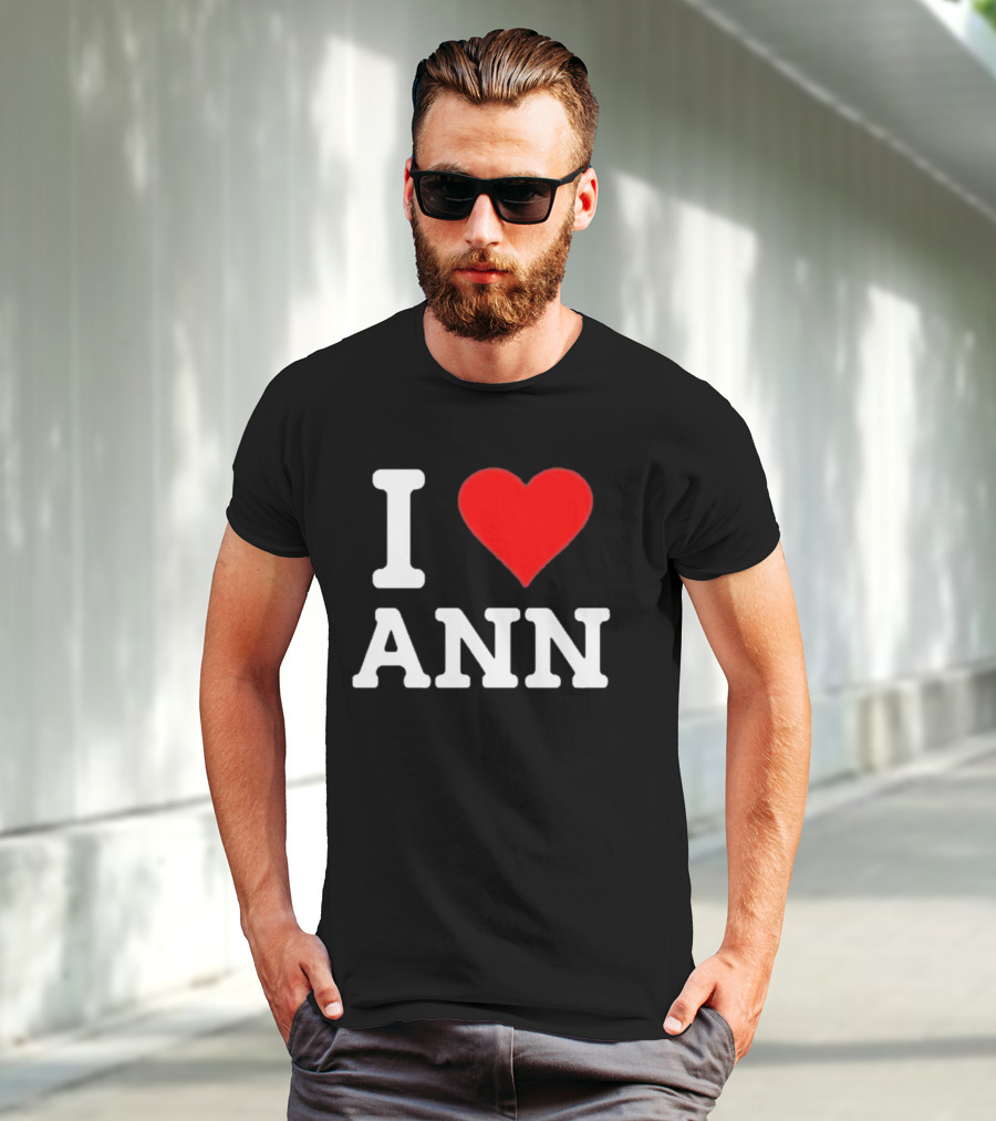 Family Friendly I Love Ann Heart T-Shirt