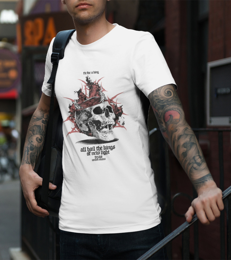 Fit For A King Skull All Hail The Kings Of New Light Texas United States T-Shirt