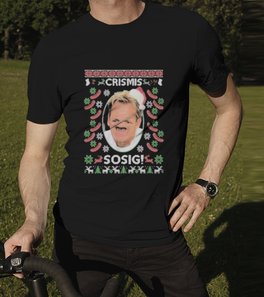 Gordon Ramsey Crismis Sosig Ugly Christmas Santa T-Shirt