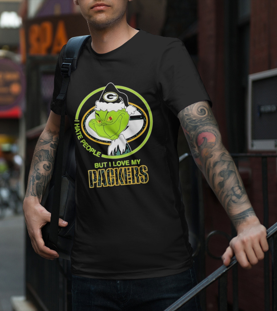 I Hate People But I Love My Packers Grinch Green Bay Packers T-Shirt