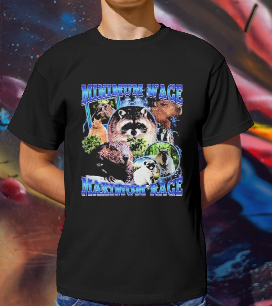 Minimum Wage Maximum Rage Raccoon And Wildlife Collage T-Shirt