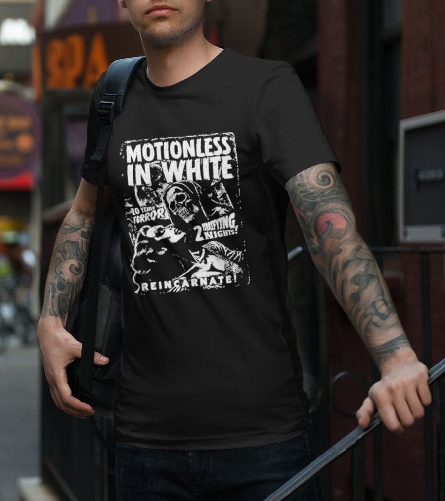 Motionless In White 10 Years Of Terror 2 Terrifying Nights Reincarnate T-Shirt