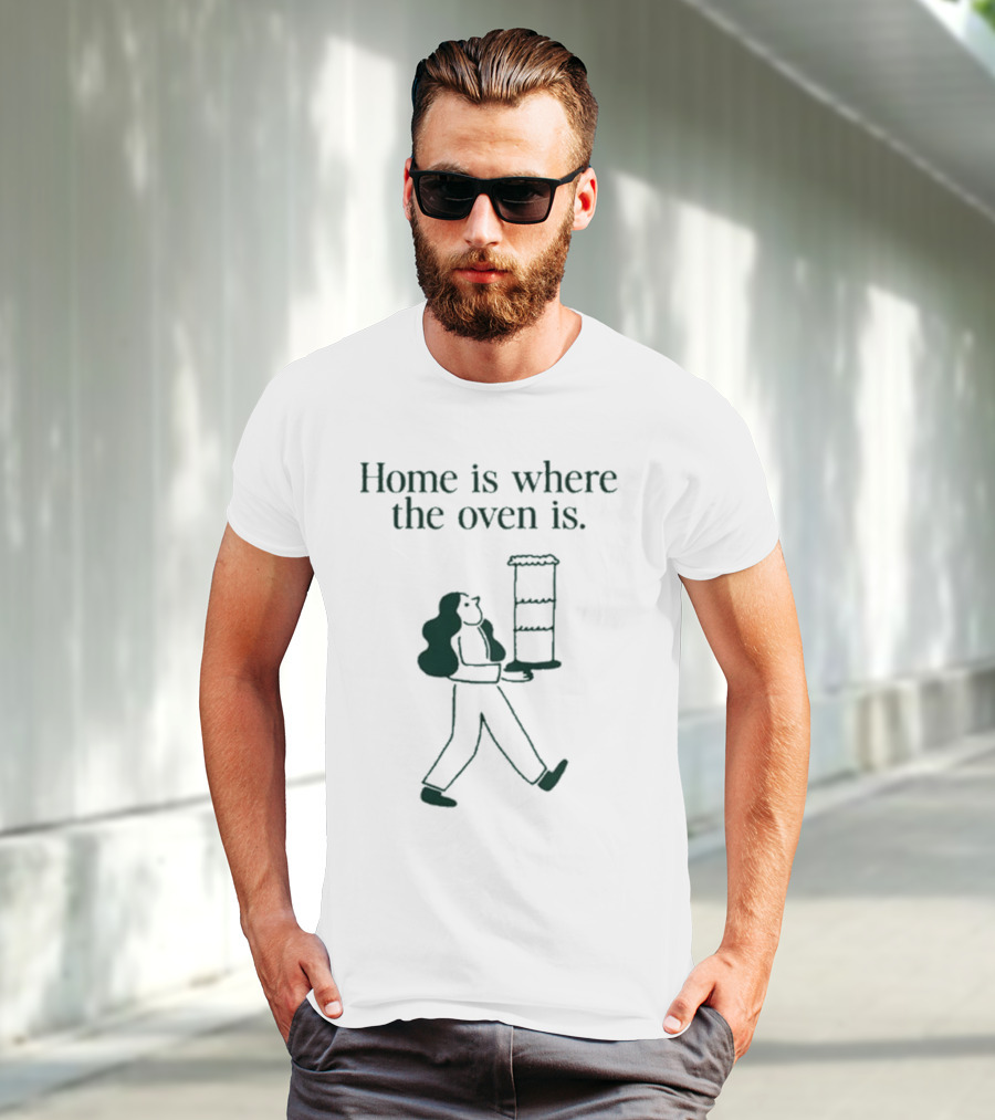 Home Is Where The Oven Is With Walking Person Carrying Tall Cake T-Shirt