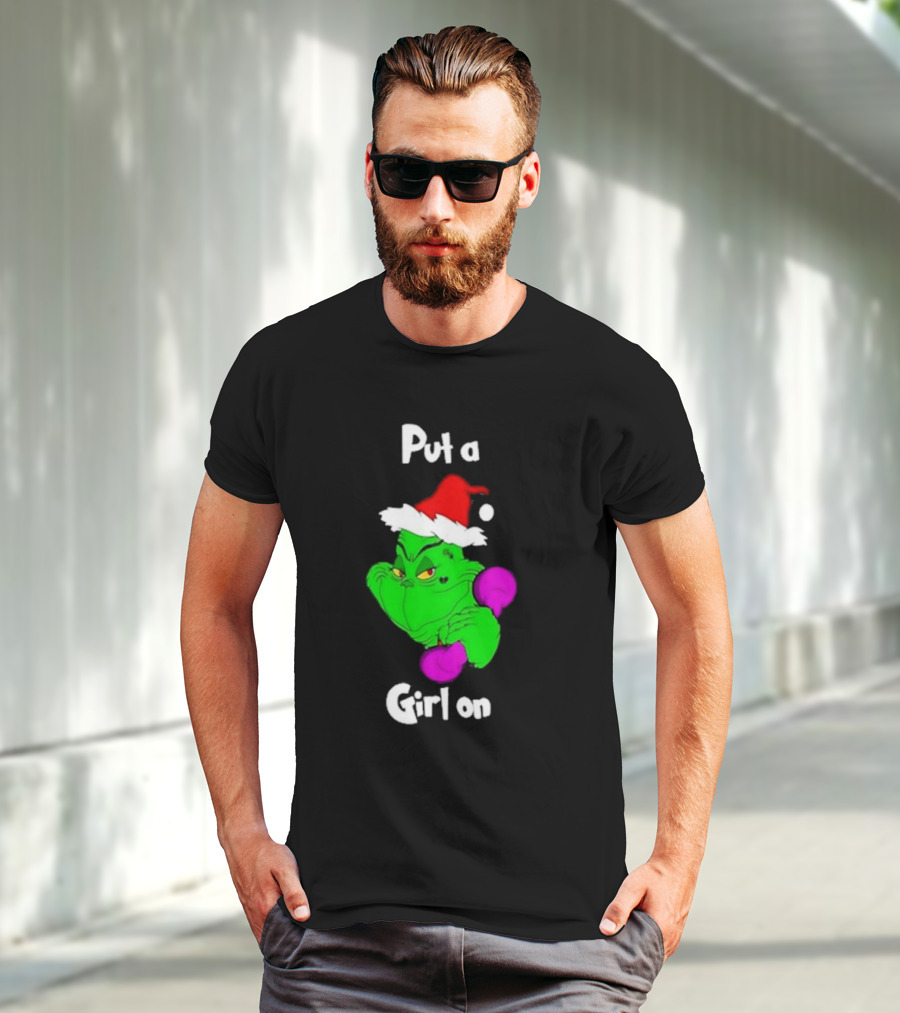Grinch Boxing Santa Hat Put A Girl On Christmas T-Shirt