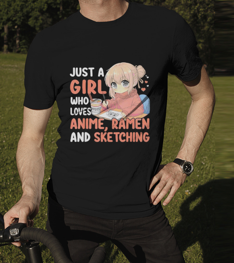 Just A Girl Who Loves Anime Ramen And Sketching Japan Anime Manga T-Shirt