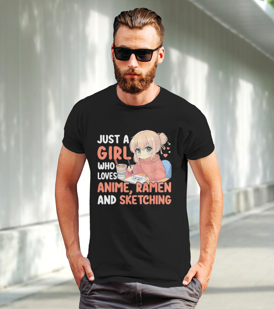 Just A Girl Who Loves Anime Ramen And Sketching Japan Anime Manga T-Shirt
