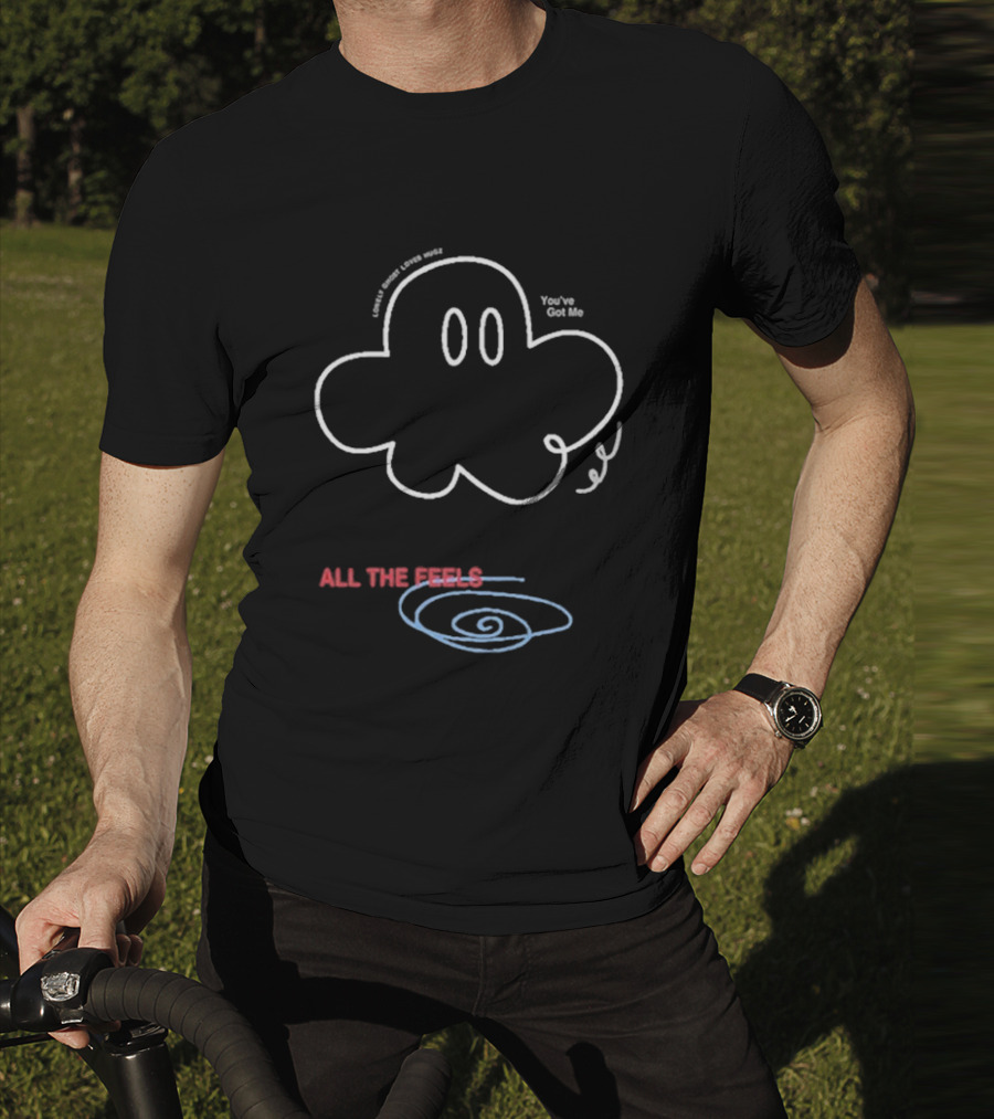 Lonely Ghost Loves Hugz You’ve Got Me All The Feels Cloud T-Shirt