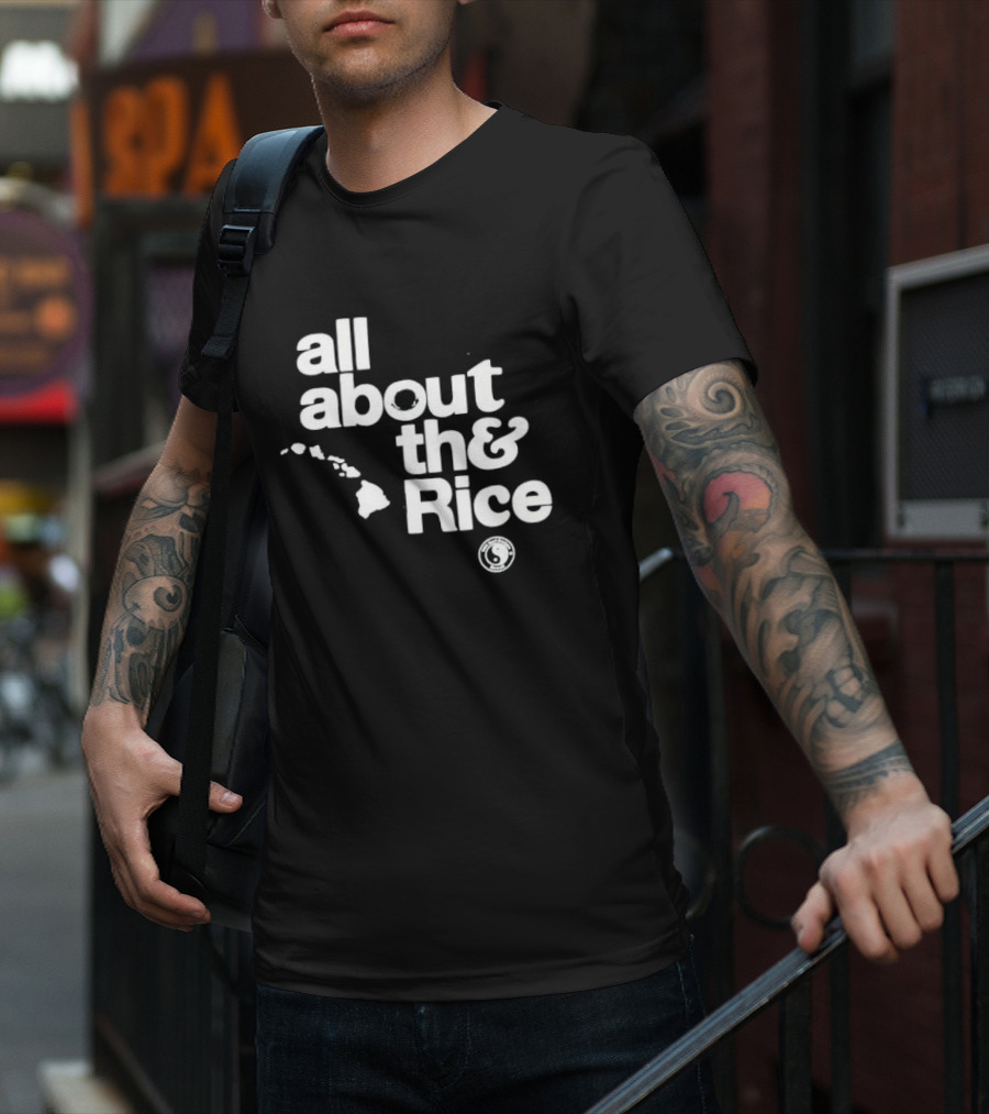 Town And Country Surf All About The Rice Hawaii Islands T-Shirt
