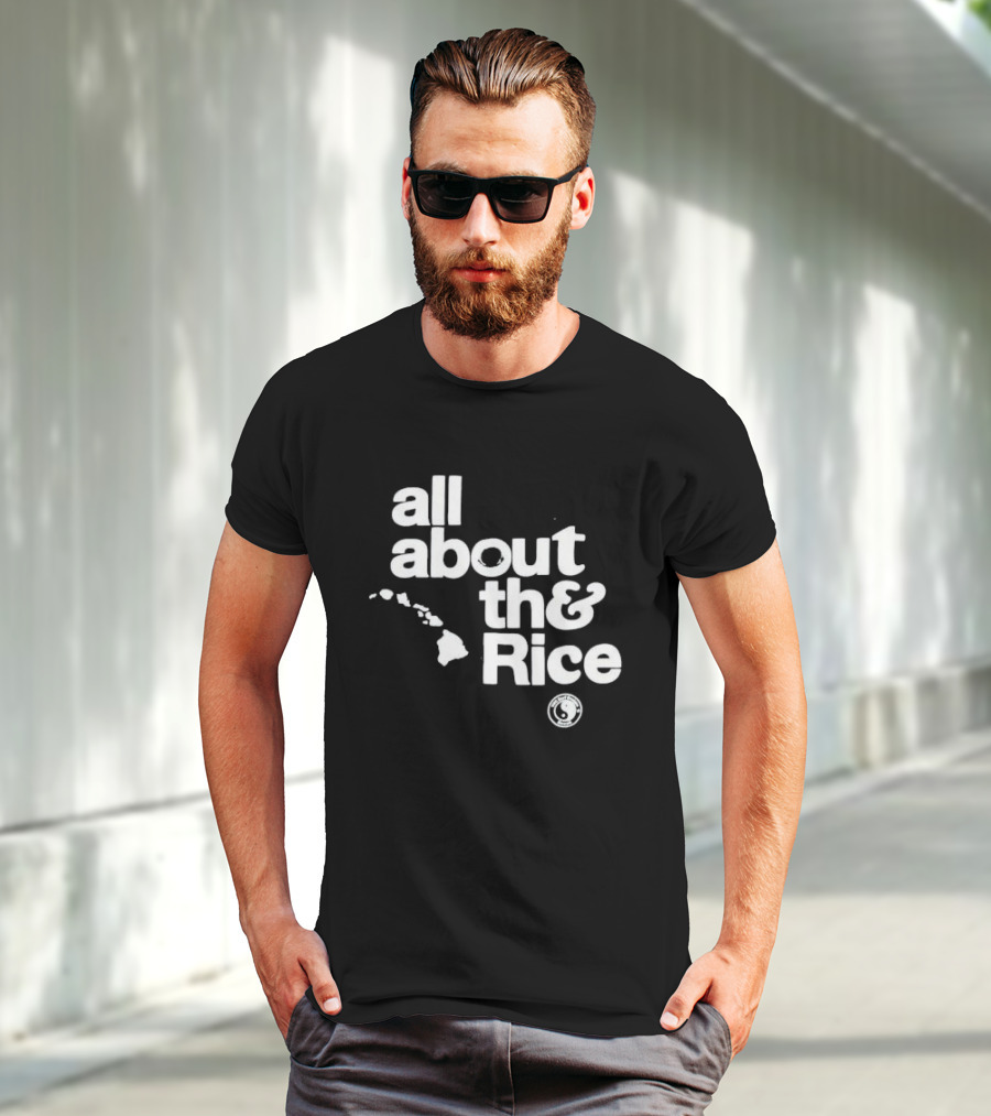 Town And Country Surf All About The Rice Hawaii Islands T-Shirt