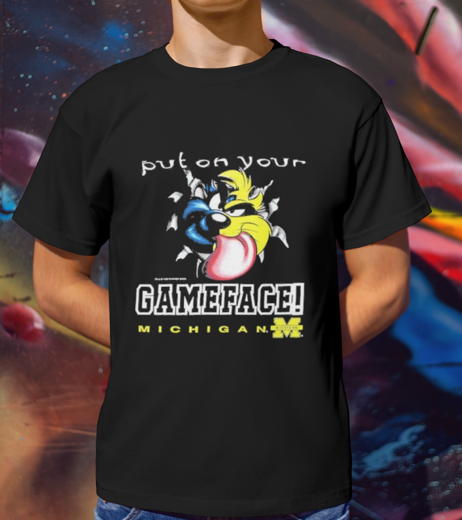 Put On Your Gameface Michigan University Of Michigan Taz The Tasmanian Devil Looney Tunes T-Shirt