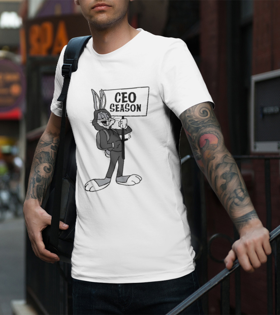 Bugs Bunny CEO Season Sign Holder T-Shirt