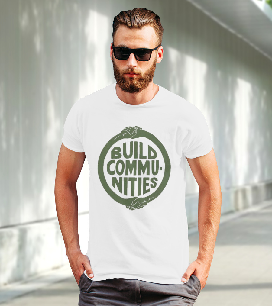 Build Communities Unity Circle Hand T-Shirt