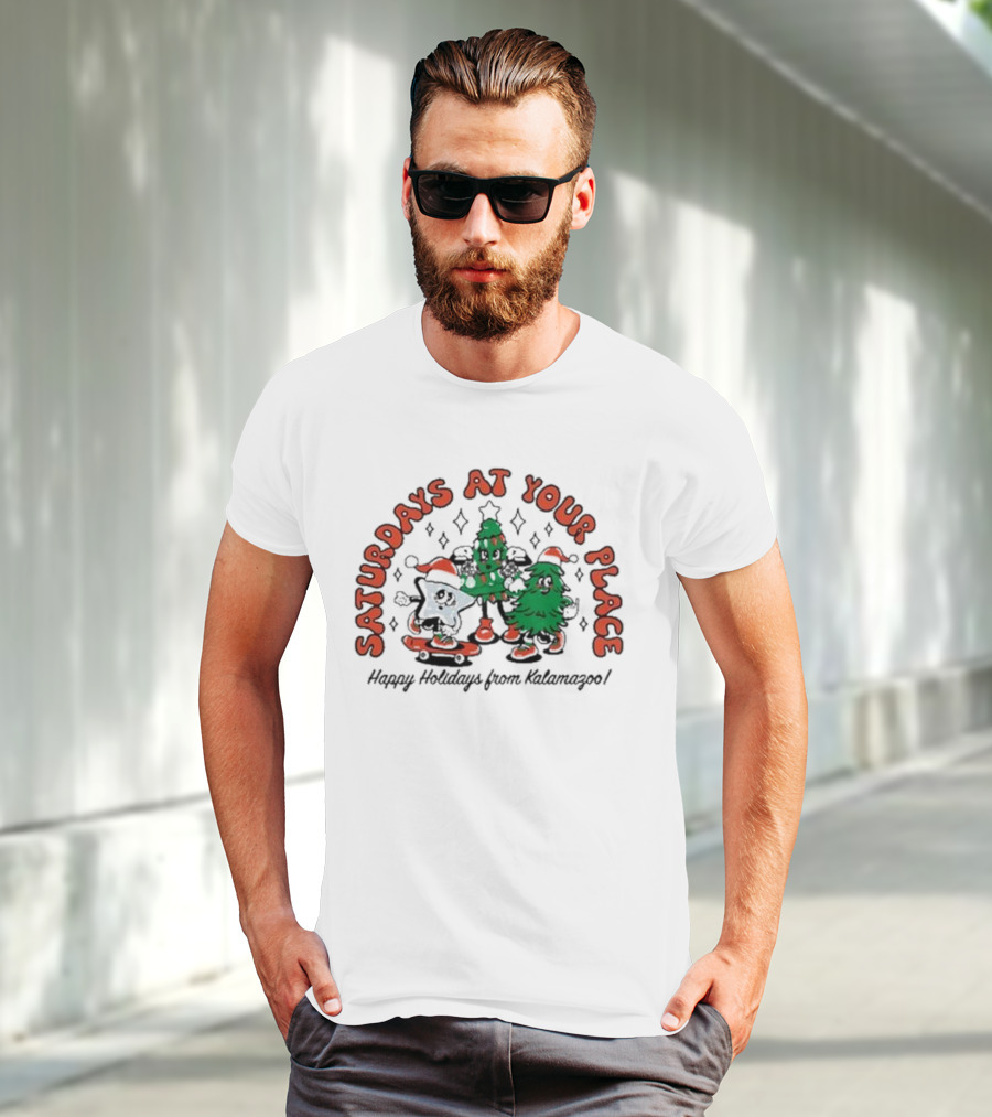 Saturdays At Your Place Happy Holidays From Kalamazoo Christmas T-Shirt